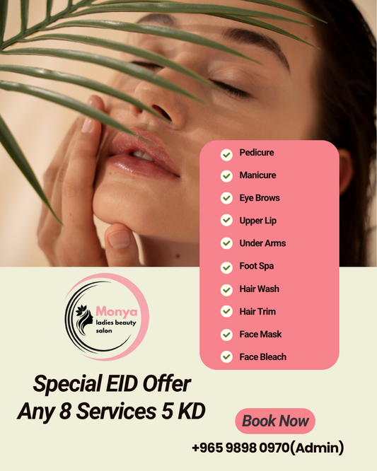 🎉 Special Eid Offer at Monya Ladies Beauty Salon – Salmiya Block 10, Kuwait 🎉